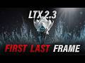 LTX 2.3 I2V First + Last Frame ComfyUI Workflow for Low VRAM