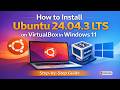 How to Install Ubuntu 24.04 LTS on VirtualBox in Windows 11 (Complete Tutorial 2026)