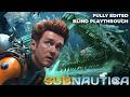 SUBNAUTICA | Fully Edited Blind First Playthrough