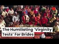 The Humiliating ‘Virginity Tests’ For Brides, A Reality In India’s Kanjarbhat Community