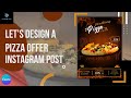 Instagram Post Design | Pizza Social Media Banner Design | Canva Tutorial | Pizza Advertisement
