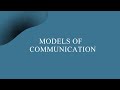 Models of Communication || Dr. Madhusmita Boruah
