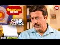 #maharashtra Crime | Crime Patrol | Crime Show | Full Episode | Real Crime | Nayi Kahaniya