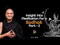 Insight into Meditation for a Sadhak Part 2 [Hindi with English CC]