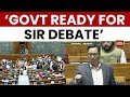 Parliament Winter Session 2025: SIR Issue: Govt Agrees to Discussion, But Not on Opposition’s Terms