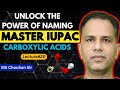 IUPAC | Lecture-20 | Hindi | IIT JEE ADVANCED | OC | MS Chouhan Sir