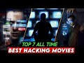 Top 7 Best Hacking Movies of All Time in Hindi / Amazing Techno Thrillers