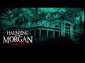 The Haunting of the Morgan Estate (Full Movie)2025 | FREE Haunted House | Scary Horror Paranormal