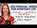 300+ English Phrasal Verbs For Everyday Life | English Vocabulary Masterclass