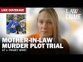 LIVE: Mother-in-Law Murder Plot Trial— UT v. Tracey Grist — Day Four