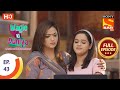 Wagle Ki Duniya - Ep 43 - Full Episode - 7th April, 2021