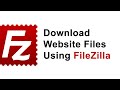 How to Download Website Files Using FileZilla Step by Step