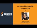 Amazon Memory DB for Redis 101
