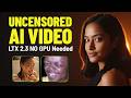 Unlimited Free \u0026 Uncensored AI Video Generator 🔥 LTX 2.3 Runs Locally | Text \u0026 Image to Video!