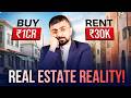 How To Decide Between Renting \u0026 Buying A House In India In 2026 | Neeraj Arora