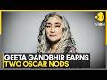 98th Academy Awards: Indian Origin American Filmmaker Geeta Gandhbir Bags Two Nominations |WION News