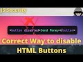 Javascript and Web Security || Correct way of disabling a button || #javascript