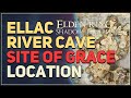How to find Ellac River Cave Location Elden Ring