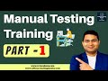 Manual Software Testing Training - Part 1 | Manual Testing Free Course