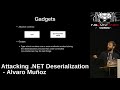 Attacking .NET deserialization - Alvaro Muñoz