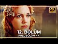 Muhteşem Yüzyıl 12. Bölüm (4K)