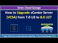 How to Upgrade vCenter Server (VCSA) from 7.0 U3 to 8.0 U2?