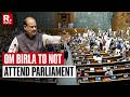 BREAKING: Speaker Om Birla Abstains From Attending Parliament Till There Is An Outcome
