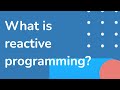 02 What is reactive programming (Reactive programming with Java - full course)