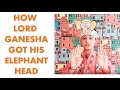 #LordGanesha #Storytelling How Lord GANESHA got his elephant head.