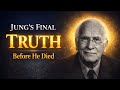 Carl Jung's Final Message Before He Died | What He Discovered