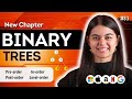 Binary Trees in Data Structures | Tree Traversal | DSA Placement Series