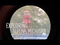 Exploring Alpena, Michigan