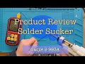 Let's Review It: Desoldering Gun S-993A