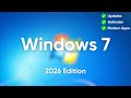 Windows 7 2026 Edition - The Most Stable Remaster Ever (Its Fast!)