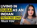 Living In Dubai As An Indian –  Truth No One Tells You 🇦🇪