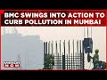 Mumbai's Battle Against Toxic Air, BMC's Focuses On Dust Control To Tackle Pollution | Top News