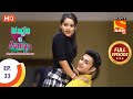 Wagle Ki Duniya - Ep 33 - Full Episode - 24th March, 2021