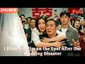 [ENG DUB]🌟I Divorced Him on the Spot After Our Wedding Disaster#drama#minidrama
