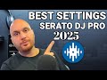 Best Settings For Serato DJ Pro 2025 | Tips \u0026 Tutorial