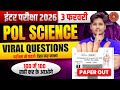 3 February 2026: 12th Political Science Viral Question Paper 2026 || Pol Science Viral Paper 2026