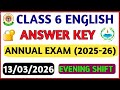 class 6 English paper solution 2026/Evening shift/ English  answer key class 6/annual exam 2025-26