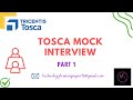 Tosca Mock Interview with Feedback and Suggestions | 2025 | Tricentis | 3 Years Experience | Part 1