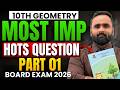 Most Important Hots|10th Geometry|PYQ|PART 01|Board Exam 2026|Pradeep Giri Sir