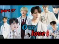 our love/part 17/bts hindi dub story/taekook, yoonmin, namjin, jhope 💜
