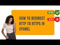 How to Redirect HTTP to HTTPS in cPanel