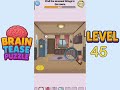 Brain tease puzzle level 45 Walkthrough Solution
