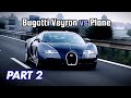 Top Gear - Bugatti Veyron vs Plane (Part 2)