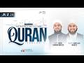 Moments with the Quran - Season 7 | Juz 28 | Shaykh Abdullah Waheed \u0026 Mufti Abdul Rahman Waheed