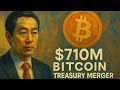 $710M Bitcoin Treasury Merger: The Rise of Nakamoto Inc.