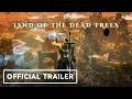 Land of the Dead Trees - Official Announcement Trailer